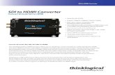 SDI to HDMI Converter Brochure - AV-iQcdn-docs.av-iq.com/brochure/SDI_to_HDMI_Converter... · 2020. 10. 14. · SDI to HDMI Converter provides exceptional and enhanced image processing