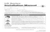 LD Series Installation Manual - Detroit Radiant Products Co. · 2016. 9. 9. · LD Series Installation Manual The LD Series Infrared Tube Heater is a positive pressure, two stage