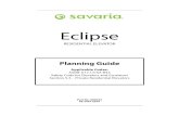 Eclipse planning guide 000623 02-m03-2016...4 Eclipse Planning Guide Part No. 000623, 02-m03-2016 Table 1: Eclipse specifications Specification type Specification data Load capacity