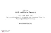 EE 434 ASIC and Digital SystemsPhysical Design Automation of VLSI Circuits and Systems 2 VLSI Design System Specification Functional Design RTL Code (HDL) Synthesis Physical Design
