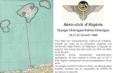 Aéro-club d’Algérie...Aéro-club d’Algérie Voyage Chéragas-Palma-Chéragas 16,17 et 18 avril 1960 Pour fêter son cinquantenaire, l’Aéro-club d’Algérie, présidé par