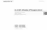 LCD Data Projector1998 by Sony Corporation 3-864-641-12 (2) VPL-SC50U VPL-SC50E VPL-SC50M Operating Instructions Mode d’emploi Manual de instrucciones F ES LCD Data Projector EN.