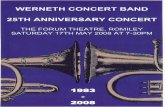 Werneth Concert Band · 2009. 3. 23. · ntertainment will be provided by Werneth Swing Band, made up of players from the main band. Finally, in November, the band will be recording