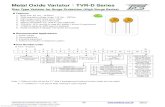 Metal Oxide Varistor TVR-D Seriesdatasheet.elcodis.com/pdf2/99/1/990183/tvr10221ksw.pdfMetal Oxide Varistor TVR-D Series Disc Type Varistor for Surge Protection (High Surge Series)