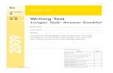 Longer Task: Answer booklet - PrimaryTools.co.ukprimarytools.co.uk/files/Tests/KS2/english2009/... · Longer Task: Answer booklet Firstname _____ Lastname _____ School _____ You will
