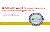 HIDOE/ACS WASC Focus on Learning Self-Study Training Phase III · 2020. 11. 17. · Chapter II: Product . Student/Community Profile (Task 2) Procedure 4 (Page 34): • Discuss procedures