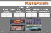 DoKEP Ladungssicherungsnetze - DolezychDolezych DoKEP - Ladungssicherungsnetze® 2 Der Wettbewerb bei Anbietern für Lo-gistikdienstleistungen ist groß. Preis-und Termindruck sind