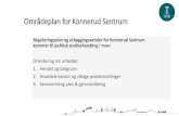 Områdeplan for Konnerud Sentrum - Drammen · 2020. 2. 13. · OR Konnerud Sentrum: høringsuttalelser Planforslaget lå ute til offentlig ettersyn i perioden 05.04.2019-01.06.2019.