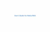 User’s Guide for Nokia N93download-support.webapps.microsoft.com/files/support/...The wireless device described in this guide is approved for use on the EGSM 900/1800/1900 and UMTS