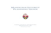 Marriage Liturgy Planning Guide - christchurchgeorgetown.org · wedding rehearsal and marriage liturgy will be established at this initial meeting. Once the dates and times ... Music