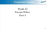 Week 12 Payout Policy Part I - KOCWcontents.kocw.net/KOCW/document/2014/Chungang/...Payout Policy Part I 1- 2Topics Covered 6- 2 The Choice of Payout Policy: dividends vs. stock repurchase