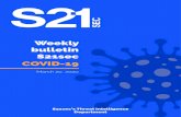 Weekly bulletin S21sec COVID-19...S21sec’s Threat Intelligence Department Weekly bulletin S21sec COVID-19 March 20, 2020 CYBERSECURITY YOU CAN TRUST Trickbot and Emotet are taking