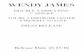 DOUBLE A SIDE VINYL 7” SINGLE - Wendy James › wp-content › uploads › 2019 › 04 › wendy-j… · Wendy James – Vocals/Rhythm Guitar/Piano & Keys Lenny Kaye – Rhythm
