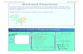 Rational Functions - Math with Mrs. Brown · 2020. 3. 15. · curve sketching.notebook 1 May 06, 2014 Rational Functions If your function is Undefined (VA or hole) you must include
