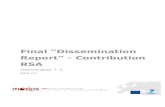 Final “Dissemination Report” - Contribution RSA · 2017. 4. 21. · D7.3 – Final Dissemination Report Page 11 Status: Final Version: 1.0 Date: 31/03/2015 2.4.3 Poster In the