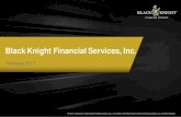 Black Knight Financial Services, Inc.s2.q4cdn.com/723338038/files/doc_presentations/2017/feb/... · 2017. 2. 15. · Black Knight management's beliefs, as well as assumptions made