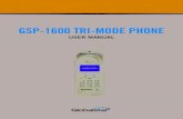 GSP-1600 TRI-MODE PHONECalling Basics 17 Redialing a call To redial the last outgoing number ˝ Muting a call < ˘ ˘˘> ˇ ˘˘ To turn mute on ˝ * , /˙ 0 ˘ , /* 0 ˘ ˘˘