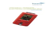 TRACERCO TM PERSONAL ELECTRONIC DOSIMETER (PED) · The TRACERCO PED is a personal electronic dosimeter that has been approved for use in explosive atmospheres. The TRACERCO PED measures