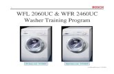 1 WFL 2060UC & WFR 2460UC Washer Training Program · 2020. 9. 30. · WFL 2060 & WFR 2460 Training Program • Features and Benefits • Product Description • Warranty • Installation