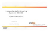 Introduction to Engineering Systems, ESD.00 System Dynamics · 2020. 12. 30. · Introduction to Engineering Systems, ESD.00 System Dynamics Lecture 4 ... are combined: NNtet Birth