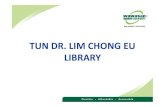 TUN DR. LIM CHONG EU LIBRARY - Welcome to WOU LibraryTUN DR. LIM CHONG EU LIBRARY 1. Contents 1.Overview of Library Services 2.Finding Information – Digital Library and Free Resources