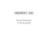 CONCURRENCY: LOCKSpages.cs.wisc.edu/~shivaram/cs537-sp20-notes/locks/cs537... · 2020. 2. 25. · Associate queue of waiters with each lock (as in previous implementation) Multiprocessor