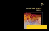 TRENDS GLOBAL EMPLOYMENT...Foreword Global Employment Trends 2004 is the second annual report on world labour markets. In 2003 the ILO released its first annual report on global employment