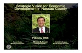 Strategic Vision for Economic Development in Nassau County · 2011. 4. 22. · Nassau County Strategic Vision 1 Strategic Vision for Economic Development in Nassau County February