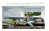 Cortinas Facette & Twist · 2018. 8. 11. · Cortinas Facette ® & Twist ® Un estilo diferente con privacidad y control de luz Designed by Luxaflex®. Inspired by you. 160072_5_BROCHURE_FAC_TW_ES.indd