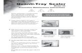 Quanti-Tray Sealer Preventive Maintenance Instructions...Title Quanti-Tray Sealer Preventive Maintenance Instructions Author IDEXX Laboratories Created Date 3/16/2015 3:17:29 PM