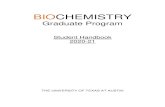 BIOCHEMISTRY - University of Texas at Austin · 2020. 12. 15. · The Biochemistry Graduate Program is administered through an executive committee that represents the Biochemistry
