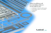 Metallized Conductive Products - Farnell element14 · LT_KA_2003_01_MCP_E_15M · ©2003 Laird Technologies Part # Product Page Conductive Fabric 3027-106 Cu Polyester Nonwoven 25