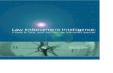 David L. Carter, Ph.D. School of Criminal Justice Michigan ... · Law Enforcement Intelligence: A Guide for State, Local, and Tribal Law Enforcement Agencies This project was supported