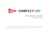 TECHNICAL GUIDE - SimplePlay › pdf › SimplePlay_Web_Service_API_EN_v1.0.0.pdf1. Construct a Query String (QS) with required parameters (including the web service method name itself