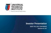 Investor Presentation · • CNC machinists in high demand • 36-week program at NASCAR Technical Institute • Only CNC machinist school affiliated with Roush Yates & ... • Vacating
