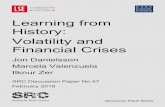 Learning from History: Volatility and Financial Crises · bank equity holders anticipate the severe consequences of credit expansions on nancial stability and whether they demand