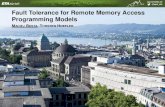 @spcl eth Fault Tolerance for Remote Memory Access Programming Models …htor.inf.ethz.ch/publications/img/ftrma-slides.pdf · 2018. 4. 10. · spcl.inf.ethz.ch @spcl_eth 5 REMOTE