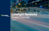Limelight Networkss24.q4cdn.com/772370104/files/doc_presentations/1Q16... · 2019. 12. 11. · Limelight Networks’ market opportunity and future business prospects. Actual results