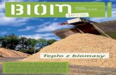 Teplo z biomasy · 2015. 1. 27. · Podpora výroby tepla z biomasy Výroba tepla z obnovitelných zdrojů je podporována daní uvalenou na teplo z fosilních paliv. Průmyslový