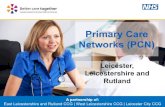 Primary Care Networks (PCN)...Ar-Razi Medical Centre Bowling Green Street Surgery Heron GP Practice Highfields Medical Centre Highfields Medical Centre (Belgrave Health Centre branch)