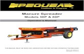Manure Spreader - Pequea Machine · 2019. 8. 27. · the spreader have been read and understood by the operator. Vehicle Size A small tractor may be able to pull the spreader, but