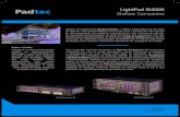 Padtec – DWDM Optical Networks - LightPad i6400G ... LightPad i6400G Shelves Compactos Produto beneficiado pela Legislação de Informática. A Padtec reserva-se o direito de alterar