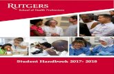 Student Handbook 2017- 2018 - Rutgers · 2020. 5. 1. · SHP, we hope you engage in interprofessional education, community service, research and/or scholarship, to further expand