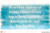 Must-Have Features of Mobile Contact Centre App to Serve Customers Remotely in the Best Way Possible