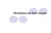 PENGENALAN PHP DASAR - Universitas Kuningan · 2018. 1. 9. · 2 PHP adalah bahasa scripting yang menyatu dengan HTML dan dijalankan pada server side.Artinya semua sintaks yang diberikan