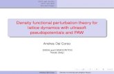 Density functional perturbation theory for lattice dynamics …...Density functional perturbation theory for lattice dynamics with ultrasoft pseudopotentials and PAW Andrea Dal Corso