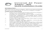 Universal AC Power Adapter - 90W Quick Installation Guide · 2017. 1. 17. · 4 Layout Figure 1: Layout Using the Universal AC Power Adapter - 90W 1. Select your notebook/laptop brand