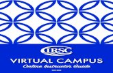 VIRTUAL CAMPUS...Virtual Campus Contacts Paul O’Brien Vice President of Institutional Technology, CIO 772-462-7376 pobrien@irsc.edu Name Title Phone E-Mail Kendall St. Hilaire Assistant