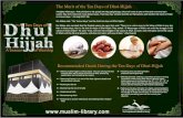 The Merit of the Ten Days of Dhul-Hijjah · > - Offering Ud-hiyah: Offering a sacriﬁcial animal is among the Islamic noble rituals with which a Muslim seeks Allah’s pleasure.