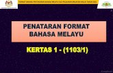 PENATARAN FORMAT BAHASA MELAYU KERTAS 1 - (1103/1)...FORMAT BAHARU PENTAKSIRAN BAHASA MELAYU SIJIL PELAJARAN MALAYSIA MULAI TAHUN 2021 BIL PERKARA BENTUK 3 Bilangan Soalan Bahagian
